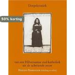 Dorpskroniek Hiversumse Oud-Katholieke / Geschiedenis van, Boeken, Verzenden, Zo goed als nieuw