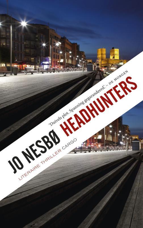 Headhunters 9789023479079 Jo Nesbø, Boeken, Thrillers, Gelezen, Verzenden