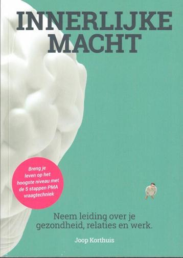 Innerlijke macht 9789079872282 Joop Korthuis, Verzenden, Joop Korthuis