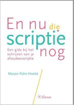 En nu die scriptie nog 9789463010252 Marjan Palm-Hoebé, Verzenden, Zo goed als nieuw, Marjan Palm-Hoebé
