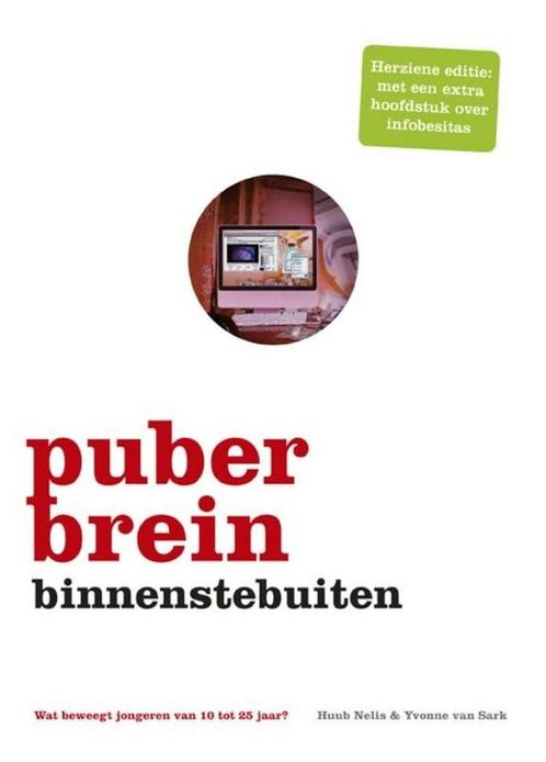 Puberbrein binnenstebuiten - Huub Nelis, Yvonne van Sark - 9, Boeken, Gezondheid, Dieet en Voeding, Verzenden