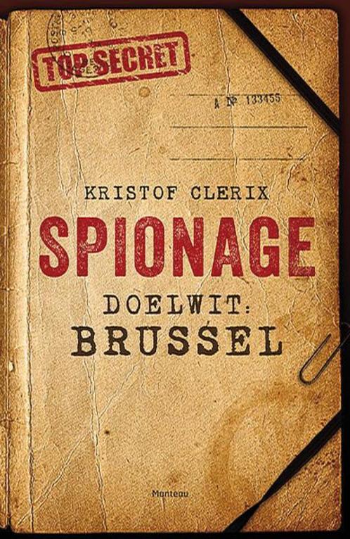 Spionage 9789022327715 Kristof Clerix, Boeken, Geschiedenis | Wereld, Zo goed als nieuw, Verzenden