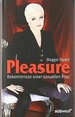 Pleasure: Bekenntnisse einer sexuellen Frau von Tapert, ..., Verzenden