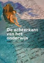 De achterkant van het onderwijs 9789088509698 Marjon Velsink, Boeken, Verzenden, Zo goed als nieuw, Marjon Velsink