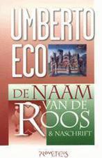 De Naam Van De Roos En Naschrift 9789044607758, Gelezen, Umberto Eco, Umberto Eco, Verzenden