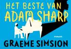 Het beste van Adam Sharp / Dwarsligger / 433 9789049805166, Verzenden, Zo goed als nieuw, Graeme Simsion