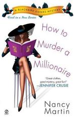 How to Murder a Millionaire 9780451207241, Gelezen, Nancy Martin, Copyright Paperback Collection, Verzenden