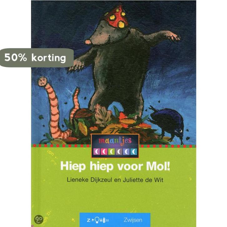 Hiep hiep voor Mol! / Maantjes / 9-b7 9789027660428, Livres, Livres pour enfants | Jeunesse | Moins de 10 ans, Envoi