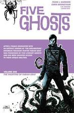 Five Ghosts Volume 1: Haunting Of Fabian Gray - Als nieuw, Livres, Verzenden