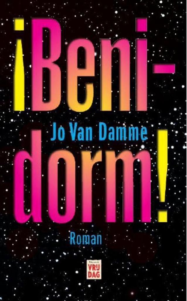 Benidorm! 9789460011412 Jo Van Damme, Boeken, Romans