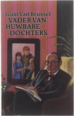 Vader van huwbare dochters 9789002145971 Brussel, Verzenden, Gelezen, Brussel