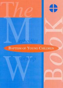 The Methodist Worship Book - Orders of Service: Baptism of, Boeken, Overige Boeken, Gelezen, Verzenden