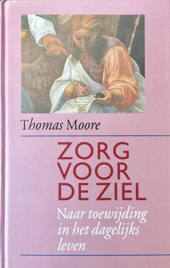 Zorg voor de ziel 9789063254391 Thomas Moore, Boeken, Filosofie, Gelezen, Verzenden