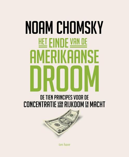 Het einde van de Amerikaanse droom 9789025906214, Boeken, Economie, Management en Marketing, Zo goed als nieuw, Verzenden
