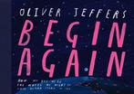 Begin Again 9780008579593 Oliver Jeffers, Boeken, Verzenden, Zo goed als nieuw, Oliver Jeffers