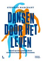 Dansen door het leven 9789401422987 Stephan Marchant, Verzenden, Stephan Marchant