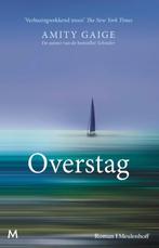Overstag 9789029093972 Amity Gaige, Verzenden, Gelezen, Amity Gaige