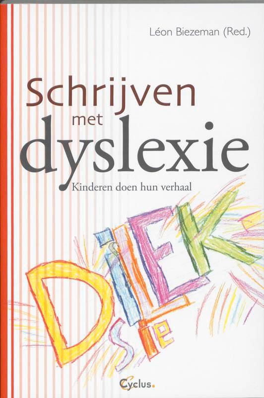 Schrijven met dyslexie 9789085750406, Boeken, Studieboeken en Cursussen, Zo goed als nieuw, Verzenden