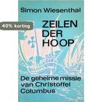 Zeilen der hoop 9789023001744 Wiesenthal, Boeken, Verzenden, Gelezen, Wiesenthal