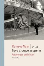 Onze Lieve Vrouwe Zeppelin 9789023419839 Ramsey Nasr, Boeken, Verzenden, Gelezen, Ramsey Nasr