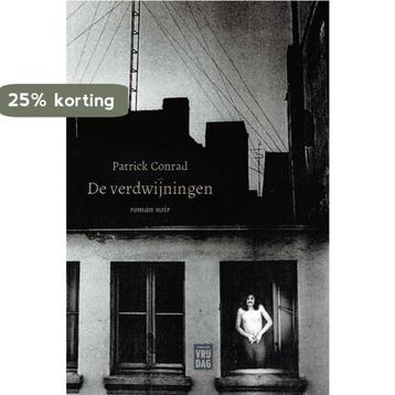 De verdwijningen 9789464340044 Patrick Conrad, Verzenden, Patrick Conrad