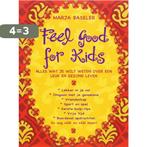 Feel good for kids 9789044316087 M. Baseler, Verzenden, Gelezen, M. Baseler