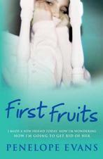 First Fruits 9780749005436, Gelezen, Penelope Evans, Verzenden