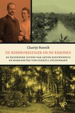 De Borneoreiziger en de barones 9789464565676, Boeken, Verzenden, Zo goed als nieuw, Claartje Bunnik