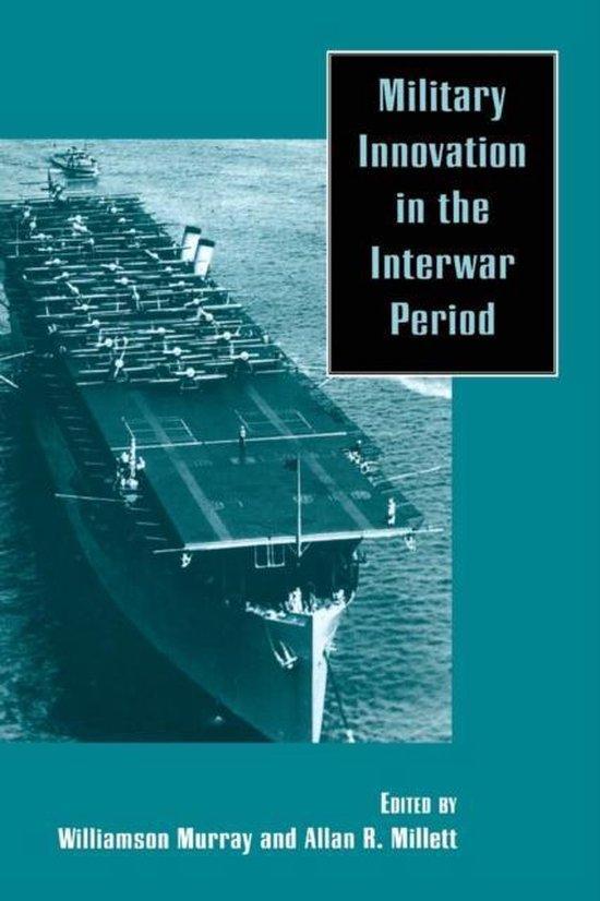 Military Innovation in the Interwar Period 9780521637602, Boeken, Taal | Engels, Gelezen, Verzenden