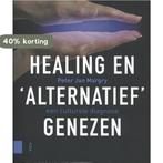 Healing en alternatief genezen 9789462987890, Verzenden, Gelezen, Peter Jan Margry