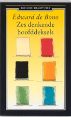 Zes denkende hoofddeksels / Business bibliotheek, Verzenden, Gelezen, Edward de Bono