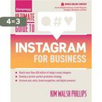 Ultimate Guide to Instagram for Business 9781599186023, Boeken, Verzenden, Zo goed als nieuw, Kim Walsh Phillips