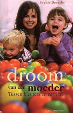 Droom Van Een Moeder 9789086790562, Boeken, Gelezen, Sophie Dewaele, Verzenden