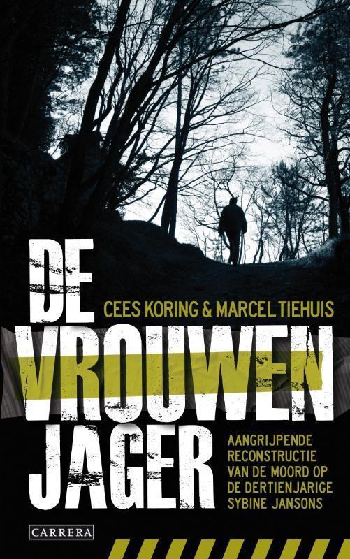 De vrouwenjager 9789048809271 Cees Koring, Livres, Thrillers, Envoi