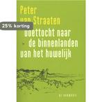 Voettocht naar de binnenlanden van het huwelijk, Verzenden, Gelezen, Peter van Straaten