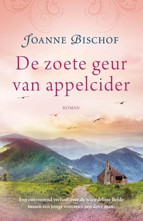 De zoete geur van appelcider 9789043530712 Joanne Bischof, Boeken, Historische romans, Zo goed als nieuw, Verzenden
