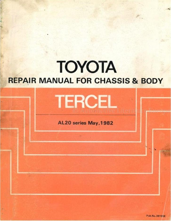 1982 TOYOTA TERCEL CHASSIS & CARROSSERIE WERKPLAATSHANDBOEK, Autos : Divers, Modes d'emploi & Notices d'utilisation