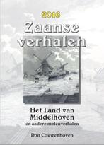 Zaanse Verhalen 2016 - Het land van Middelhoven, Boeken, Geschiedenis | Stad en Regio, Zo goed als nieuw, Ron Couwenhoven, Verzenden