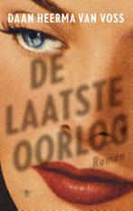 De laatste oorlog 9789023495246 Daan Heerma van Voss, Boeken, Verzenden, Gelezen, Daan Heerma van Voss