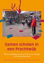 Samen scholen in een prachtwijk 9789088500534, Verzenden, Zo goed als nieuw