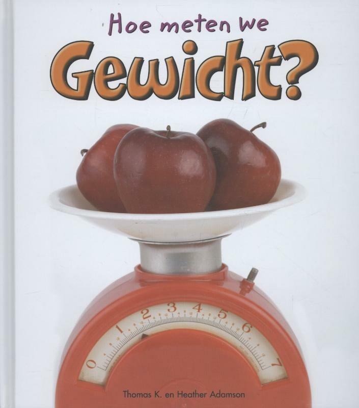 Gewicht / Hoe meten we 9789055666393 Thomas Adamson, Livres, Livres Autre, Envoi