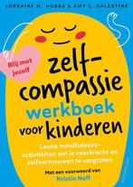 Het zelfcompassiewerkboek voor kinderen 9789057126055, Boeken, Verzenden, Zo goed als nieuw, Lorraine Hobbs
