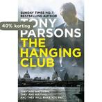 The hanging club 9780099591078 Tony Parsons, Verzenden, Tony Parsons