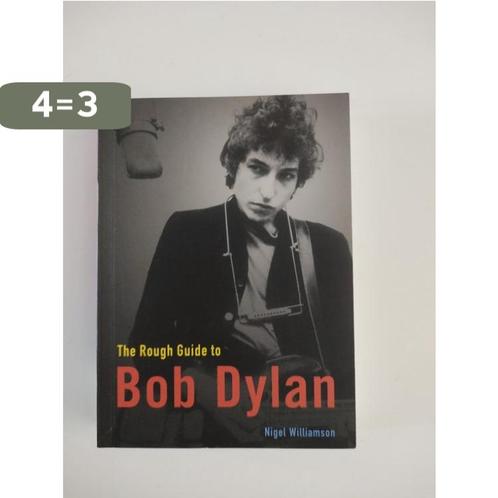 The rough guide to Bob Dylan 9781843531395 Nigel Williamson, Boeken, Taal | Engels, Zo goed als nieuw, Verzenden