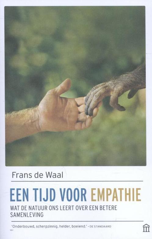 Een tijd voor empathie 9789046705223 Frans de Waal, Boeken, Literatuur, Gelezen, Verzenden
