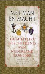 Met Man En Macht 9789050186001, Boeken, Oorlog en Militair, Gelezen, J. Bruijn, Verzenden