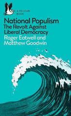 National Populism / Pelican Books 9780241312001, Verzenden, Gelezen, Roger Eatwell