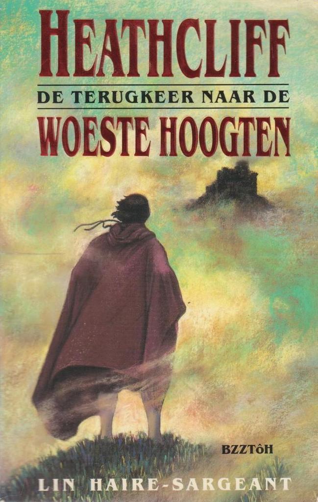 HEATHCLIFF WOESTE HOOGTEN 9789062918478 Haire-Sargeant, Boeken, Romans, Gelezen, Verzenden