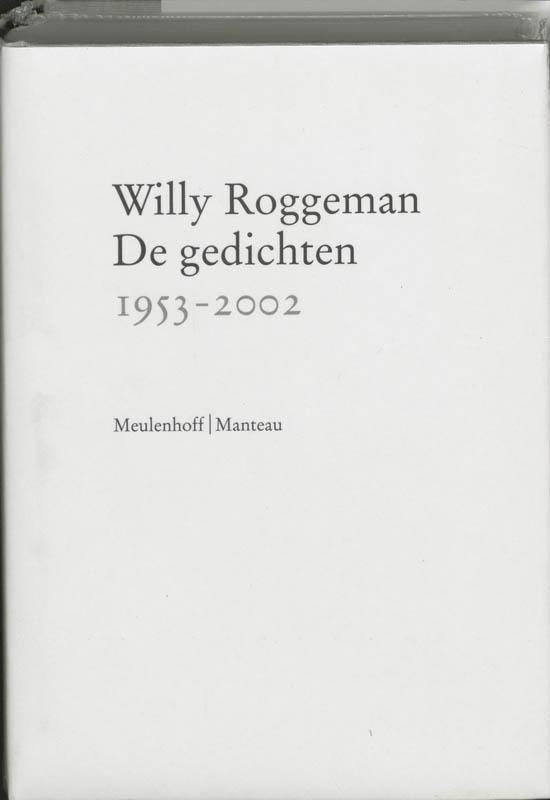 De Gedichten 1953-2002 9789059900097 W. Roggeman, Boeken, Gedichten en Poëzie, Gelezen, Verzenden