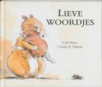 Lieve woordjes 9789025728328, Livres, Livres pour enfants | 4 ans et plus, Carl Norac, Claude K. Dubois, Verzenden